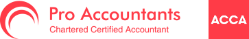 PRO ACCOUNTANTS — Chartered Certified Accountants, ACCA regulated